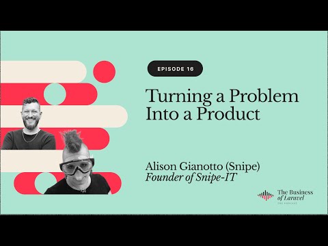 Turning a Problem Into a Product | Alison Gianotto, Founder of Snipe-IT