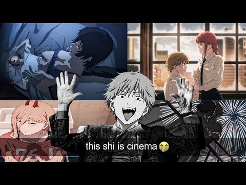 Chainsaw Man Is GOONER CINEMA