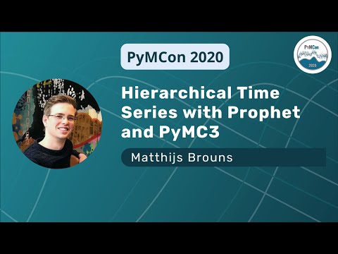 Hierarchical Time Series With Prophet and PyMC (Matthijs Brouns)