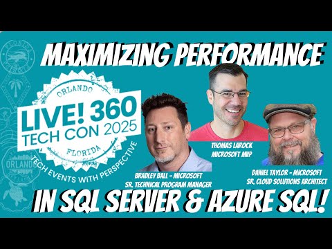 Maximizing Performance in SQL Server & Azure SQL – Live! 360 Pre-Con Preview