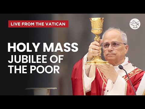 Papal Mass | Jubilee of the Poor | Pope Leo XIV | St. Peter’s Basilica, Vatican | LIVE from Italy