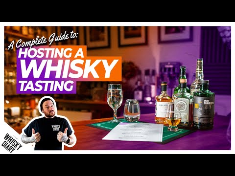 A COMPLETE Guide to Hosting a PROPER Whisky Tasting