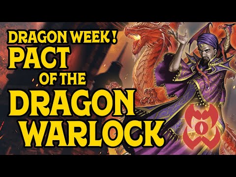 DRAGON WEEK! Designing the Pact of the Dragon Warlock!