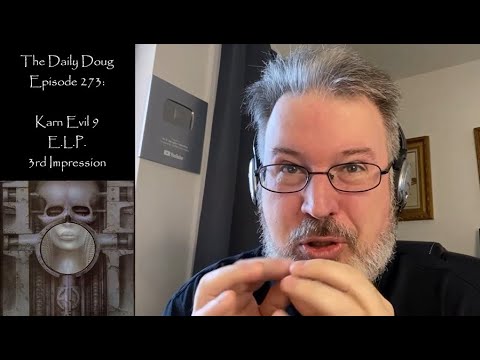 Classical Composer Reacts to Karn Evil 9 (ELP) | The Daily Doug (Episode 273)
