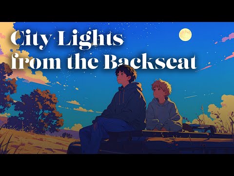 City lights from the backseat | Music playlist for study & relax 