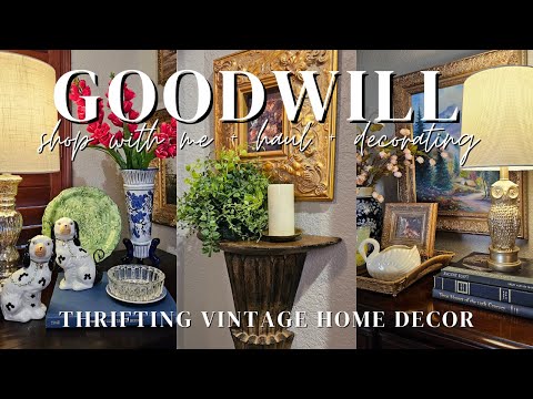 GOODWILL HOME DECOR THRIFTING & HAUL | Thrifted Vintage Decorating Inspiration