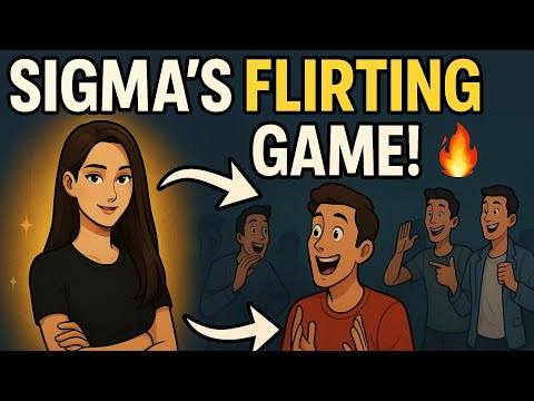  Sigma Female Don't Flirt Like Other Women(And THIS Is Why It Works)