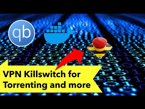 Gluetun VPN Kill Switch for qBittorrent Docker: Comprehensive Guide