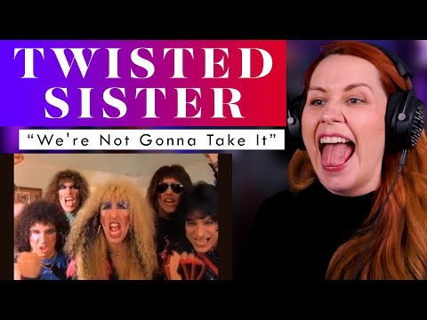 First Time Hearing Twisted Sister, And Dee Snider Is Now My Spirit Animal!