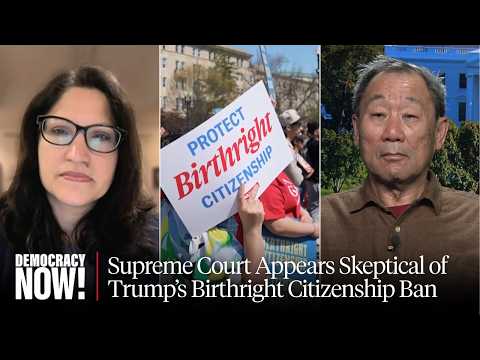 "Born in the U.S.A.": Supreme Court Appears Skeptical of Trump's Birthright Citizenship Ban