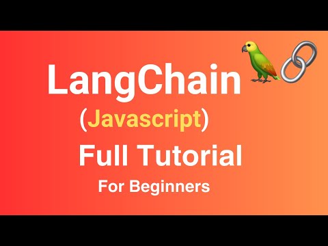 LangChain Javascript Tutorial For Beginners