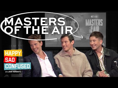 MASTERS OF THE AIR (Austin Butler, Callum Turner, Barry Keoghan) talk new show I Happy Sad Confused