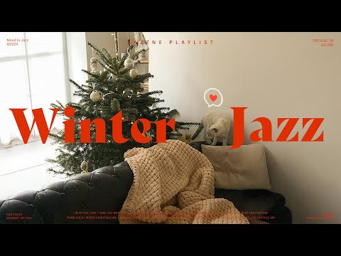 Playlist | 따뜻한 겨울 분위기 내고 싶을 때..with 재즈🏡❤️ | 잔잔하게 듣기 좋은 겨울 감성 재즈 모음 | Relaxing Christmas Jazz BGM