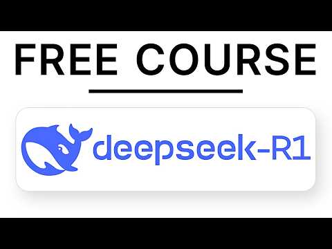 DeepSeek-R1 FULL 1 Hour 40 min Course