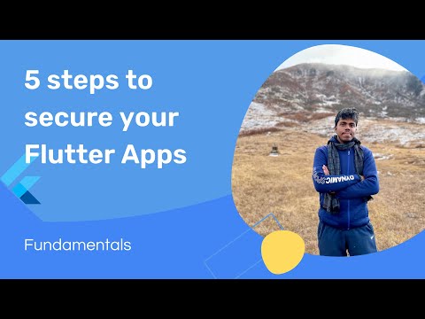 5 Steps to secure your next Flutter App