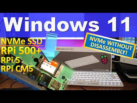 Windows 11 25H2 can finally be installed to NVMe SSD on Raspberry Pi 500+/5/CM5 without disassembly.