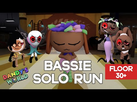 BASSIE SOLO RUN DANDY'S WORLD (FLOOR 30+)