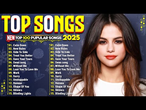 Billboard Top 50 This Week 🍓Selena Gomez, Bruno Mars, Adele, Ed Sheeran, Rihanna, Maroon 5, Dua Lipa