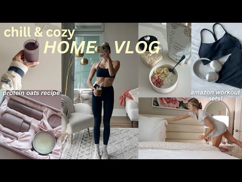 HOME VLOG🧸☁️: cozy days in my life, protein oats recipe, AMAZON workout clothes TRY ON!