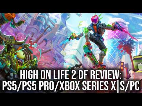 High on Life 2 DF Review: PS5/PS5 Pro/Xbox Series X|S/PC - Big Fun But What About The Tech?