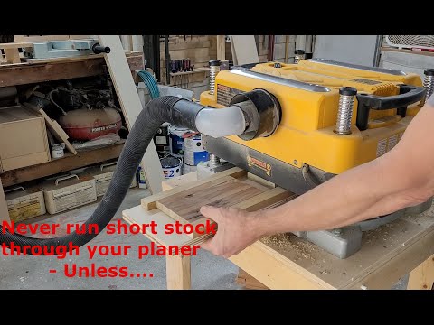 NEVER Run Small Stock Through a Planer - Unless....