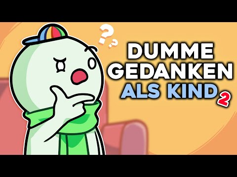 DUMME Dinge, die ich als KIND dachte 2