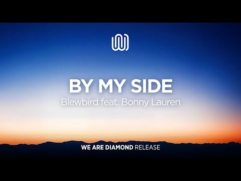 Blewbird - By My Side (feat. Bonny Lauren)