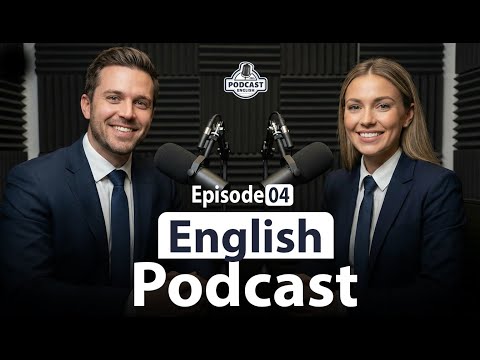 English Podcast for Easy English Conversation | Real life Conversation | Episode 04