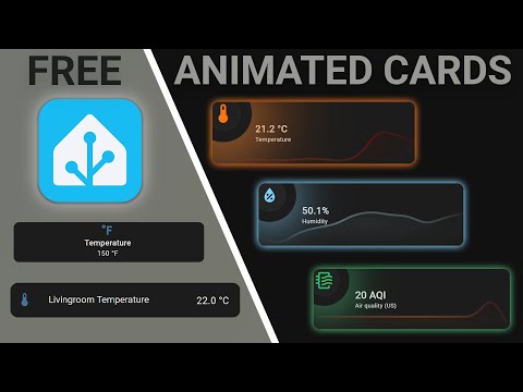 Home Assistant Animated Cards | FREE