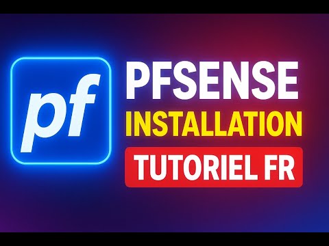 pfSense : Installation Pas-à-Pas (La Meilleure Solution Firewall Gratuit !)