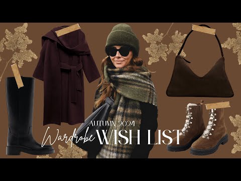 My Autumn 2024 Wardrobe Wish List