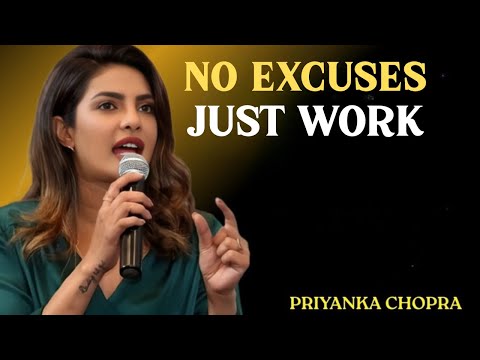 NO HARD WORK NO LIFE | A Life-Changing Motivational Speech by Priyanka Chopra
