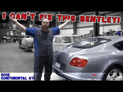 Why can't the CAR WIZARD fix this '12 Bentley Continental GT?!?