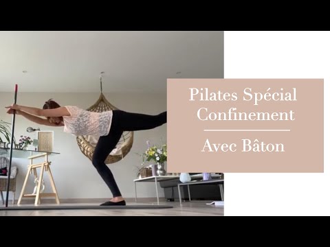 PILATES: SPECIAL CONFINEMENT AVEC BÂTON [30 MIN]