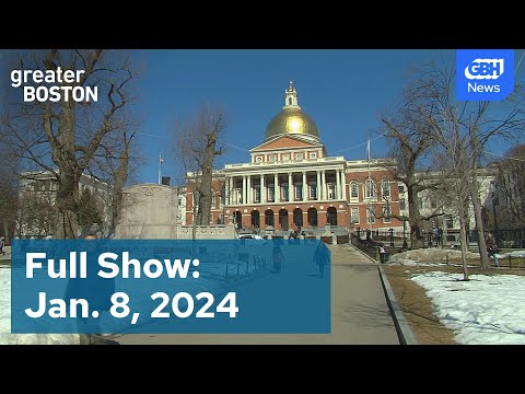 Greater Boston Full Episode: January 8, 2024