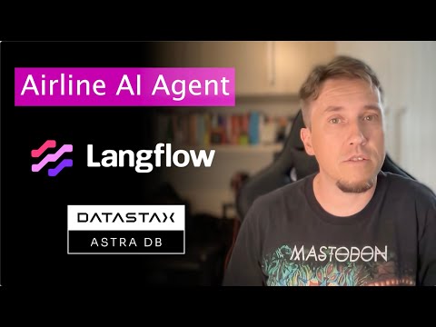 Build an AI Agent in MINUTES with Langflow, NoSQL Astra DB, and OpenAI for Flight Information