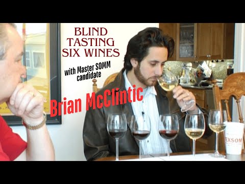 A Master Sommelier blind tastes 6 wines against one of the world's greatest tasters