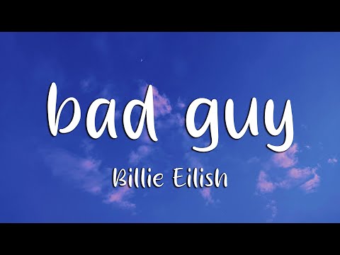Billie Eilish - bad guy (Lyrics)