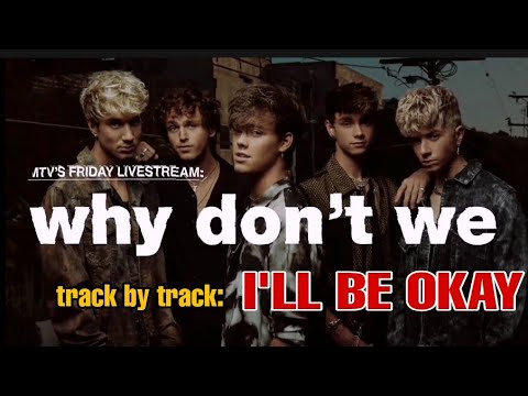 #8 I'll Be Okay [Track by Track]