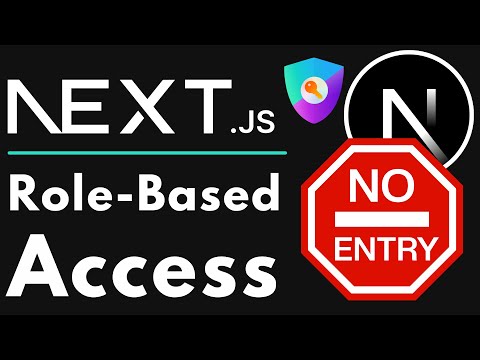 Next.js Role-Based User Authorization & Access Control | Next Auth Protected Routes
