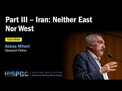 Iran: Neither East Nor West | HISPBC w/ Abbas Milani