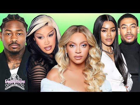 Beyonce thee Billionaire! Cardi B's man Stefon is charged for CHOKING people? Teyana & Aaron split