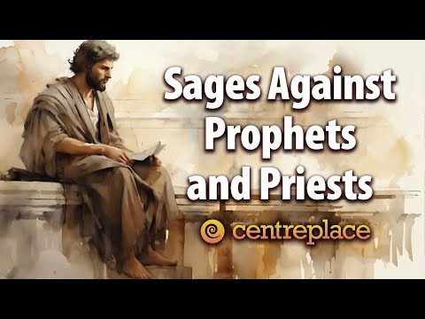 Sages against Prophets and Priests