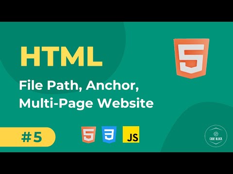 05 - HTML Basics - File Path, Anchor, Multi-Page Website | Full Stack Web Development