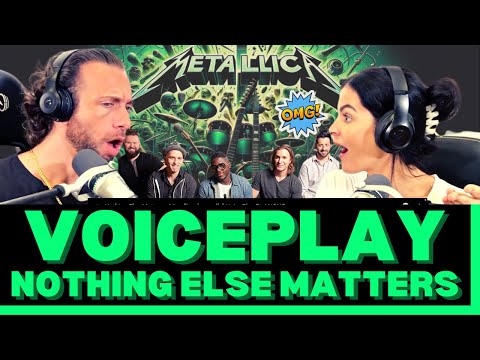 HOW WILL THEY COMPARE TO PTX & HF? First Time Hearing VoicePlay - Nothing Else Matters Reaction