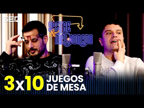 SASTRE Y MALDONADO 3x10: Juegos de mesa