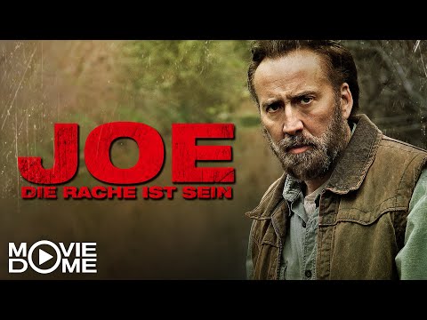 NICOLAS CAGE in: JOE - Die Rache ist sein - Thriller, Rachefilm - Ganzer Film kostenlos in HD
