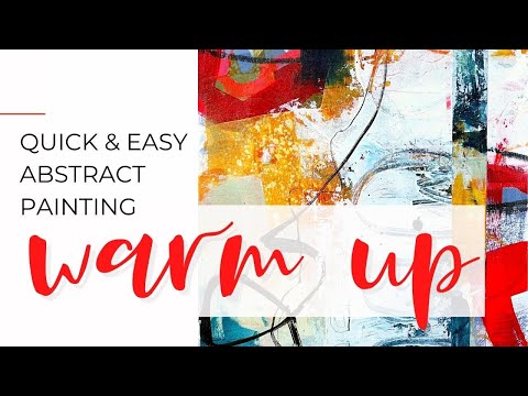 Quick & Easy Abstract Painting Warm Up Exercise / Art Tutorial for Beginners & Experienced Artists