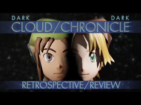 A Dark Cloud Series Odyssey (Or How I Learned to Stop Worrying and Lose Control of My Life)