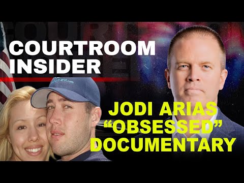COURTROOM INSIDER | The murder of Travis Alexander and the Jodi Arias 'Obsessed' documentary